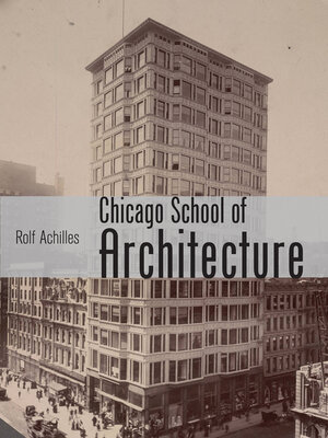 The Chicago School of Architecture - ebook